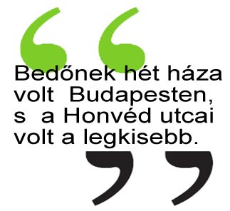 Bedő Ház a legkisebb