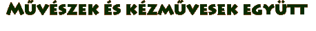Művészek és kézművesek együtt