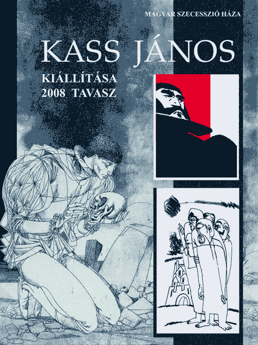 Magyar Szecesszió Háza - Kass János plakát